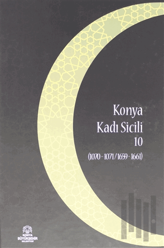 Konya Kadı Sicili 10 (Ciltli)