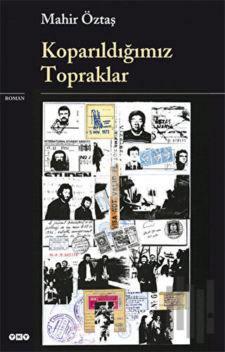 Koparıldığımız Topraklar