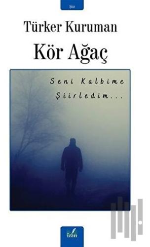 Kör Ağaç