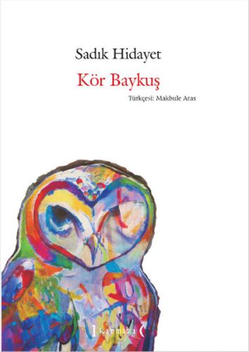 Kör Baykuş | Kitap Ambarı