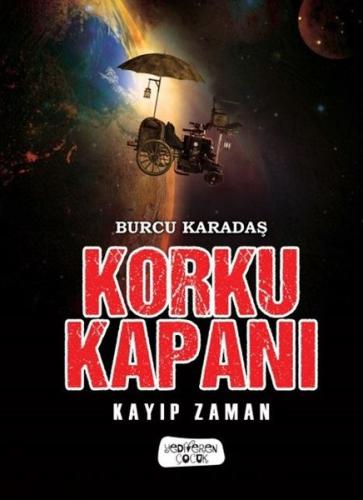 Korku Kapanı - Kayıp Zaman (Ciltli)