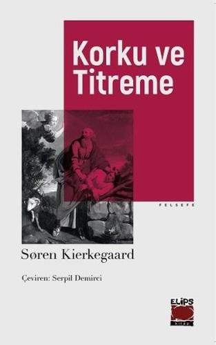 Korku ve Titreme | Kitap Ambarı