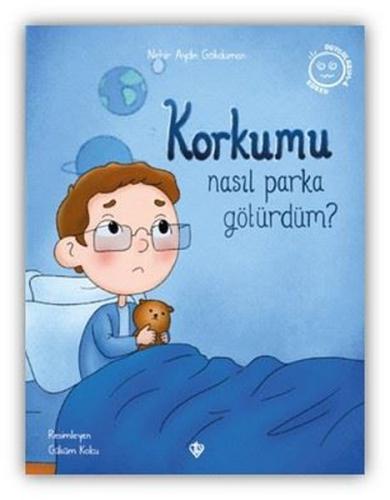 Korkumu Nasıl Parka Götürdüm? | Kitap Ambarı