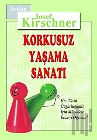 Korkusuz Yaşama Sanatı