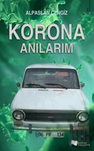 Korona Anılarım