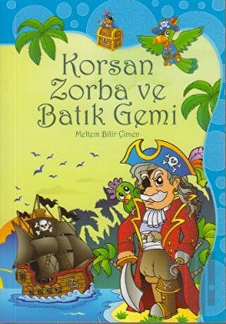 Korsan Zorba ve Batık Gemi