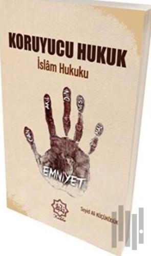 Koruyucu Hukuk İslam Hukuku