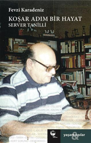 Koşar Adım Bir Hayat Server Tanilli
