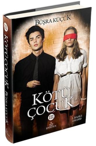 Kötü Çocuk 3 (Ciltli)