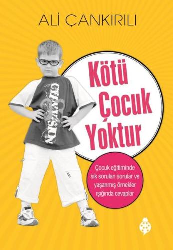 Kötü Çocuk Yoktur