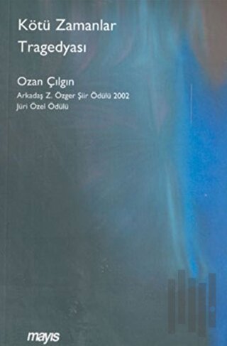 Kötü Zamanlar Tragedyası