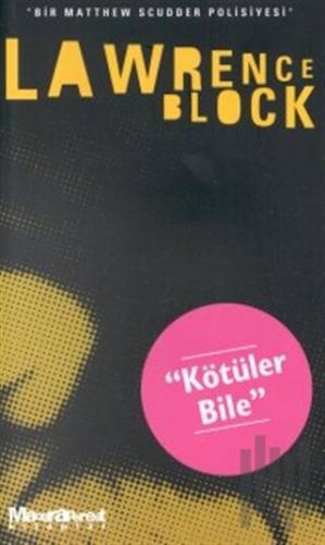 Kötüler Bile