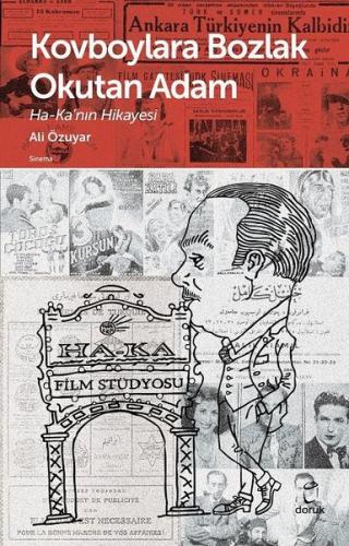 Kovboylara Bozlak Okutan Adam: Ha-kanın Hikayesi