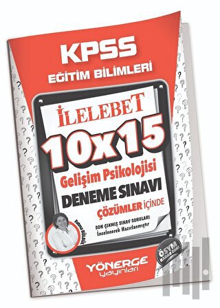 KPSS Eğitim Bilimleri Gelişim Psikolojisi 10x15 Deneme Çözümlü
