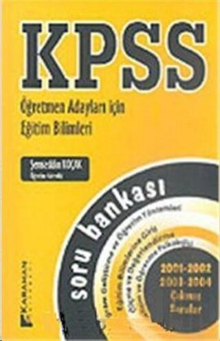 KPSS Öğretmen Adayları İçin Eğitim Bilimleri Soru Bankası