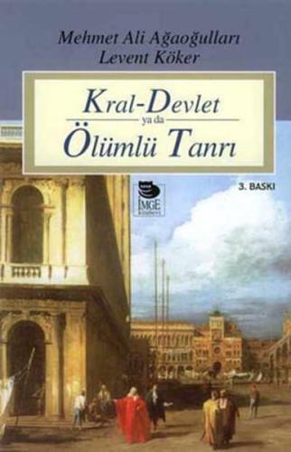 Kral-Devlet ya da Ölümlü Tanrı | Kitap Ambarı