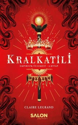 Kralkatili-Empirium Üçlemesi 2.Kitap