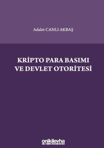 Kripto Para Basımı ve Devlet Otoritesi