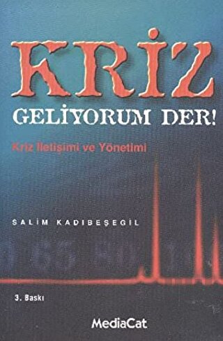 Kriz Geliyorum Der!