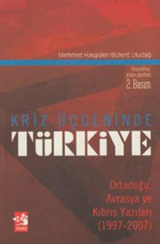 Kriz Üçgeninde Türkiye