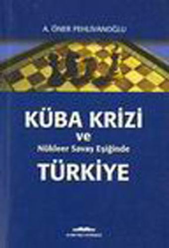 Küba Krizi ve Türkiye