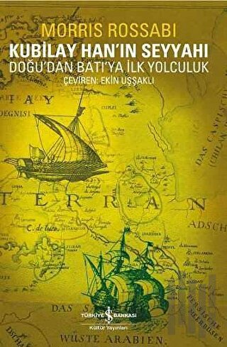 Kubilay Han’ın Seyyahı