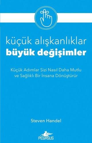 Küçük Alışkanlıklar Büyük Değişimler | Kitap Ambarı