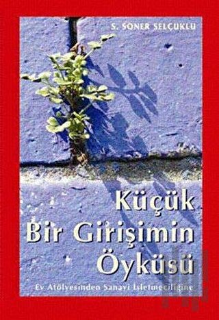 Küçük Bir Girişimin Öyküsü | Kitap Ambarı