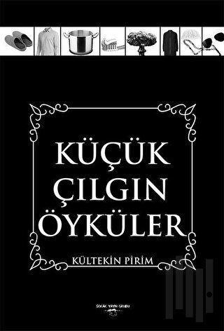 Küçük Çılgın Öyküler