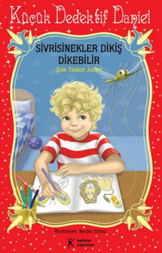 Küçük Dedektif Daniel - Sivrisinekler Dikiş Dikebilir