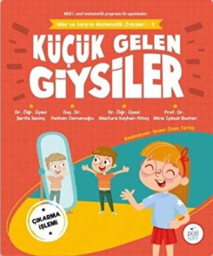 Küçük Gelen Giysiler - Mila ve Sarp'ın Matematik Öyküleri 3