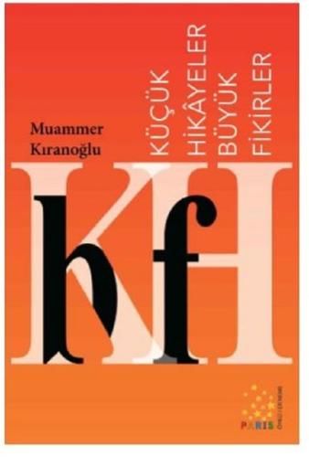 Küçük Hikayeler Büyük Fikirler | Kitap Ambarı