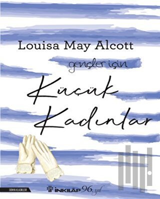 Küçük Kadınlar - Gençler İçin | Kitap Ambarı