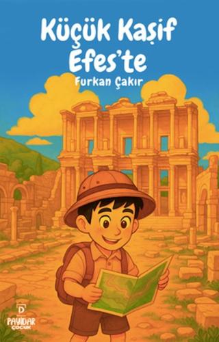 Küçük Kaşif Efes'te