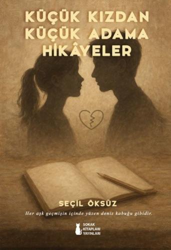 Küçük Kızdan Küçük Adama Hikayeler
