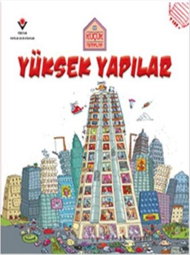 Yüksek Yapılar - Küçük Mimarlar | Kitap Ambarı