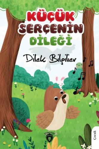 Küçük Serçenin Dileği