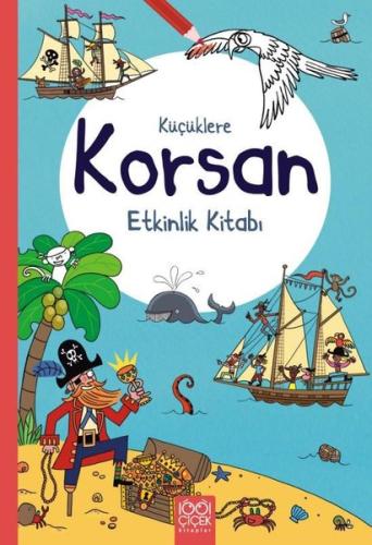 Küçüklere Korsan Etkinlik Kitabı | Kitap Ambarı