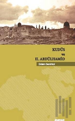 Kudüs ve 2. Abdülhamid