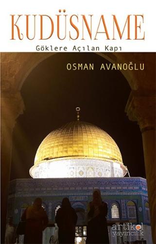 Kudüsname-Göklere Açılan Kapı