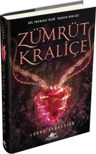 Kül Prensesi Serisi 3 - Zümrüt Kraliçe (Ciltli)