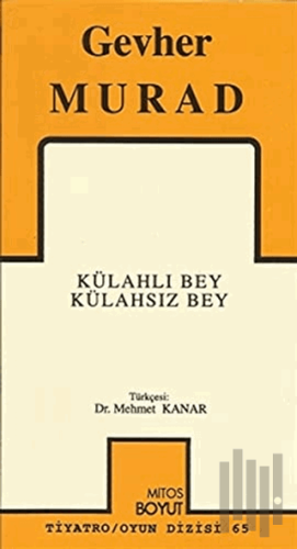 Külahlı Bey Külahsız Bey