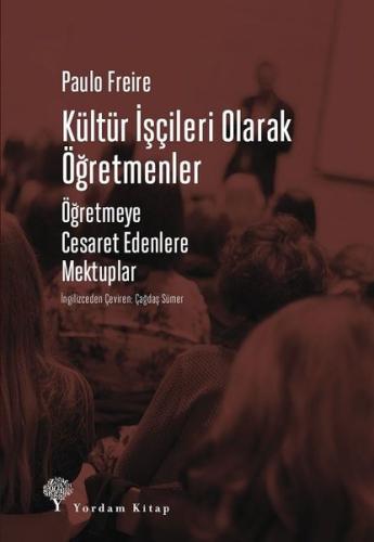 Kültür İşçileri Olarak Öğretmenler | Kitap Ambarı