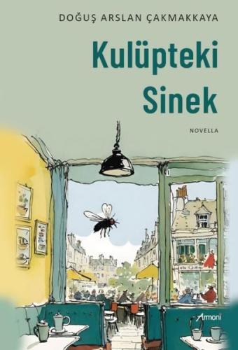 Kulüpteki Sinek | Kitap Ambarı