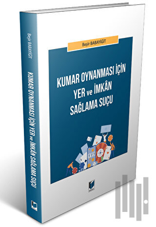 Kumar Oynanması için Yer ve İmkan Sağlama Suçu