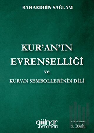 Kur’an’ın Evrenselliği Ve Kur’an Sembollerinin Dili