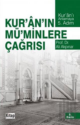 Kur’an’ın Mü’minlere Çağrısı