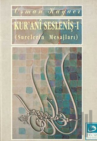 Kur’ani Sesleniş-1