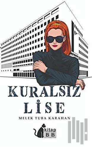 Kuralsız Lise