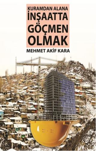 Kuramdan Alana İnşaatta Doğru Düşünmenin Şifresi